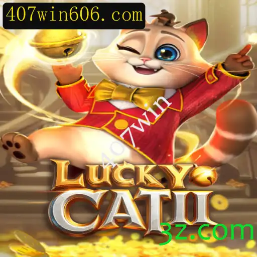 Explorando o Fascinante Mundo de LuckyCatII: A Competição e Estratégias do 407win